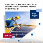 Deploying Solar PV Rooftop on Low-Paying Consumers’ Premises in Jharkhand