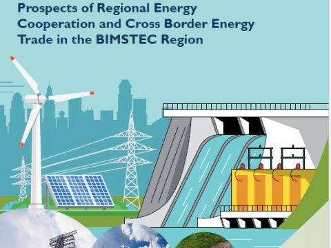 Prospects of Regional Energy Cooperation and Cross border Energy Trade in the BIMSTEC region