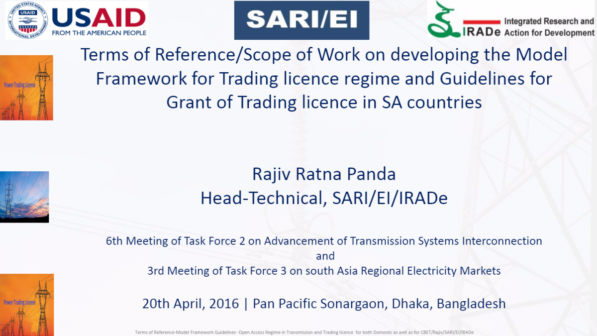 PPT on TOR-Scope of Work on developing the Model framework guidelines for Trading License Regime in SAC and for CBET. RAJIV