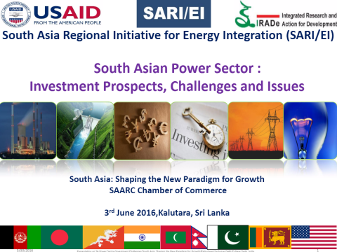 South Asia: Shaping the New Paradigm for Growth -SARI/EI and SAARC Chamber of Commerce Workshop