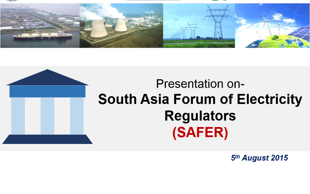 SARI-EI-IRADe--Presentation onSouth Asia Forum of Electricity Regulators 5th August 2015